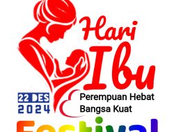 Festival Hari Ibu 2024: Perempuan Hebat, Pilar Bangsa yang Kuat