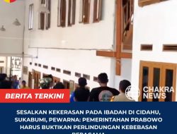 Sesalkan Kekerasan pada Ibadah di Cidahu, Sukabumi, Pewarna: Pemerintahan Prabowo Harus Buktikan Perlindungan Kebebasan Beragama
