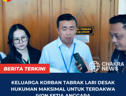 Keluarga Korban Tabrak Lari Desak Hukuman Maksimal untuk Terdakwa Ivon Setia Anggara