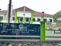 Kawal Terus Adanya Dugaan Sepihak Yang Dilakukan Oknum Kemenag Kabupaten Tangerang